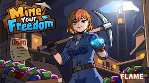 Studio Flame turns debt into gameplay with November beta for MINE YOUR FREEDOM